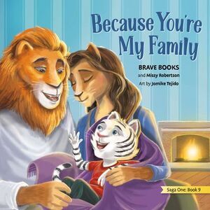 Because You're My Family -- Missy Robertson